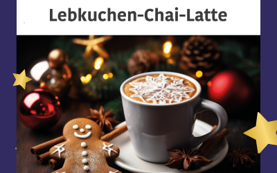 Das 3. Türchen hat noch mehr zu bieten – Lebkuchen-Chai-Latte